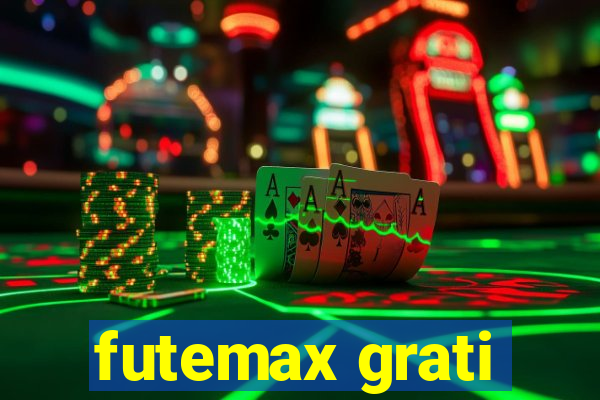 futemax grati